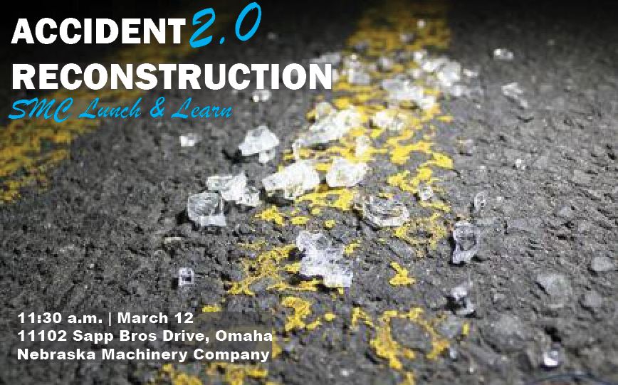 Accident Reconstruction 2.0 Lunch & Learn
