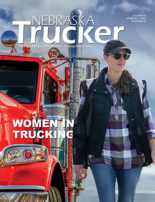 Nebraska Trucker - Vol 85 - Issue 2 - Nebraska Trucking Association Magazine